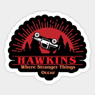 Hawkins (Where Stranger Things Occur) Sticker